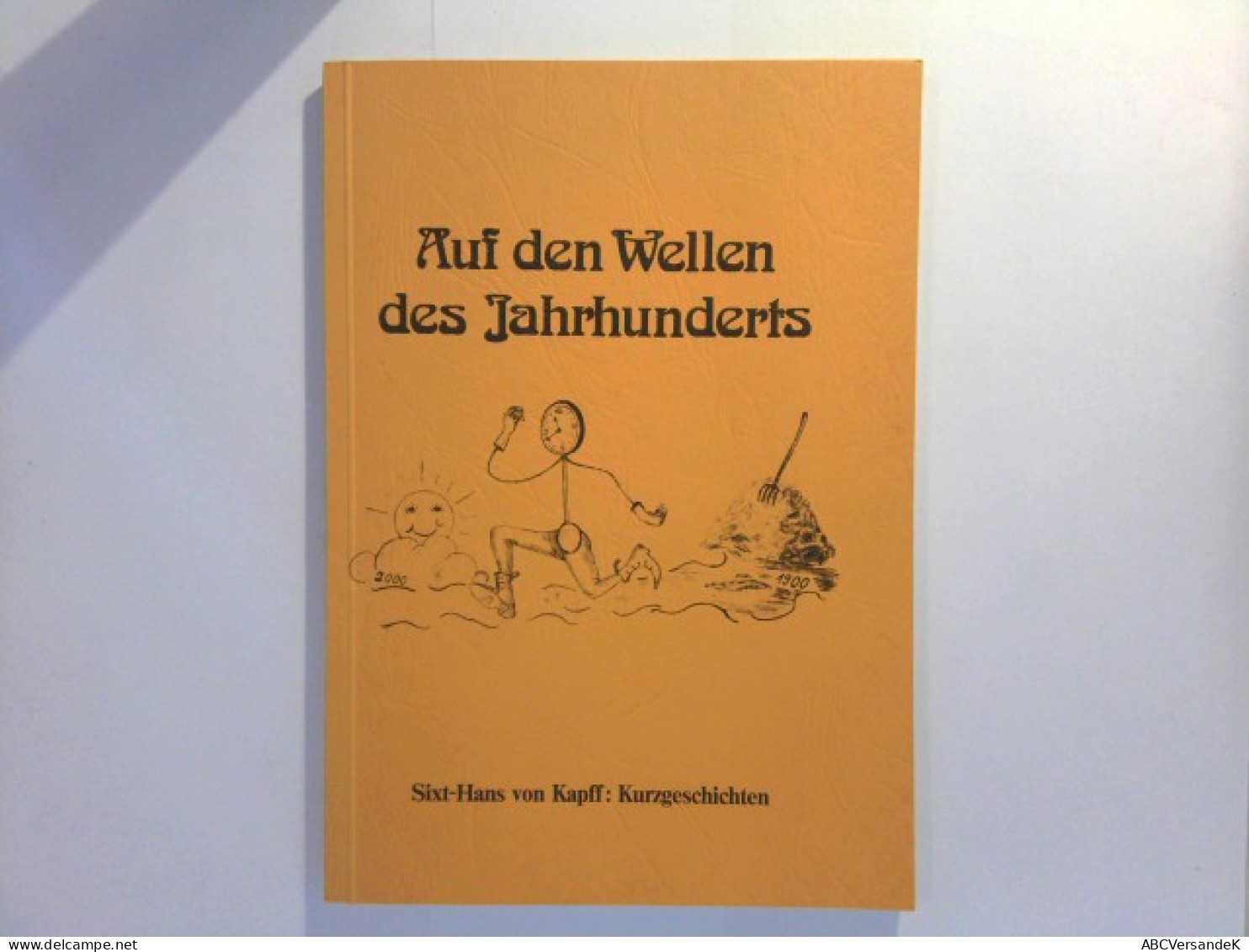 Auf Den Wellen Des Jahrhunderts - Kurzgeschichten - Short Fiction