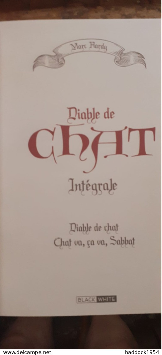 Diable De Chat Intégrale MARC HARDY Black Et White éditions 2019 - First Copies