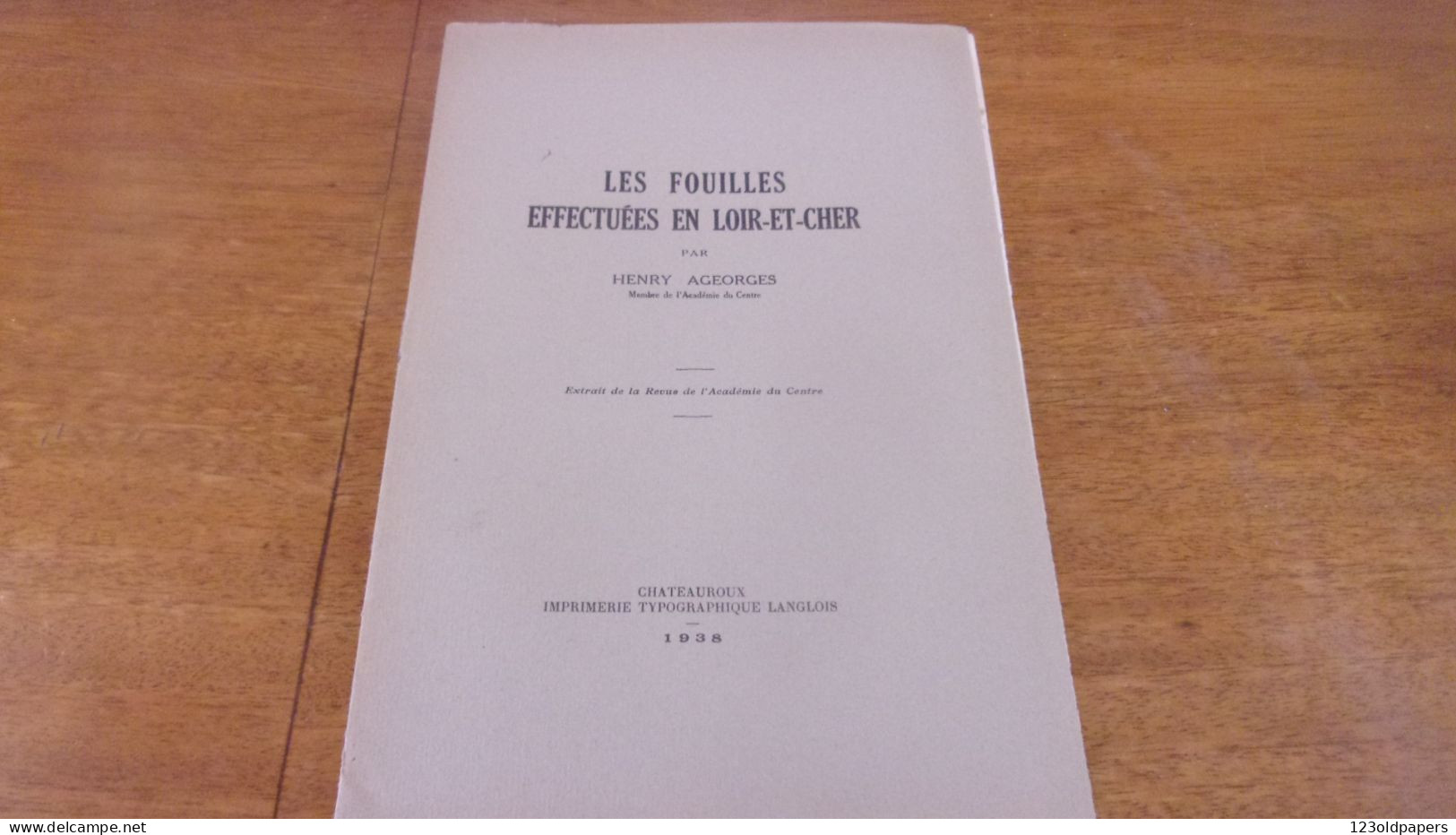 LOIR ET CHER 1938 SOINGS EN SOLOGNE CIMETIERE ROMAIN LES FOUILLES EFFECTUEES EN SOLOGNE PAR HENRY AGEORGES - Archeology