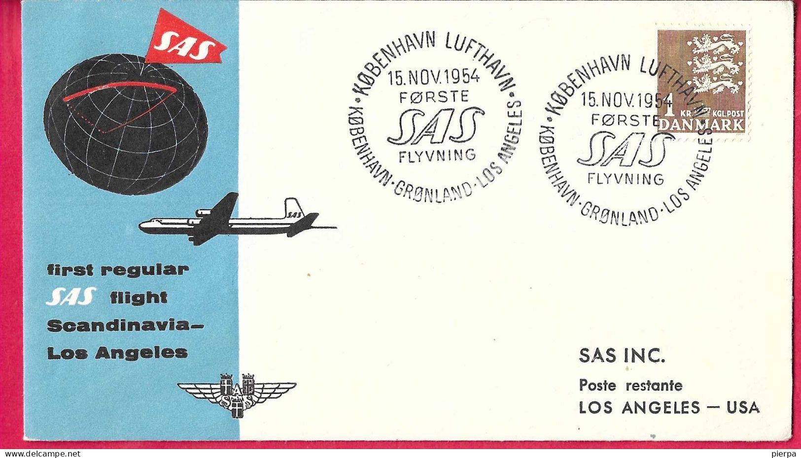 DANMARK - FIRST REGULAR FLIGHT - SAS - FROM KOBENHAVN/GROENLAN/LOS ANGELES  *15.NOV.1954* ON OFFICIAL COVER - Airmail