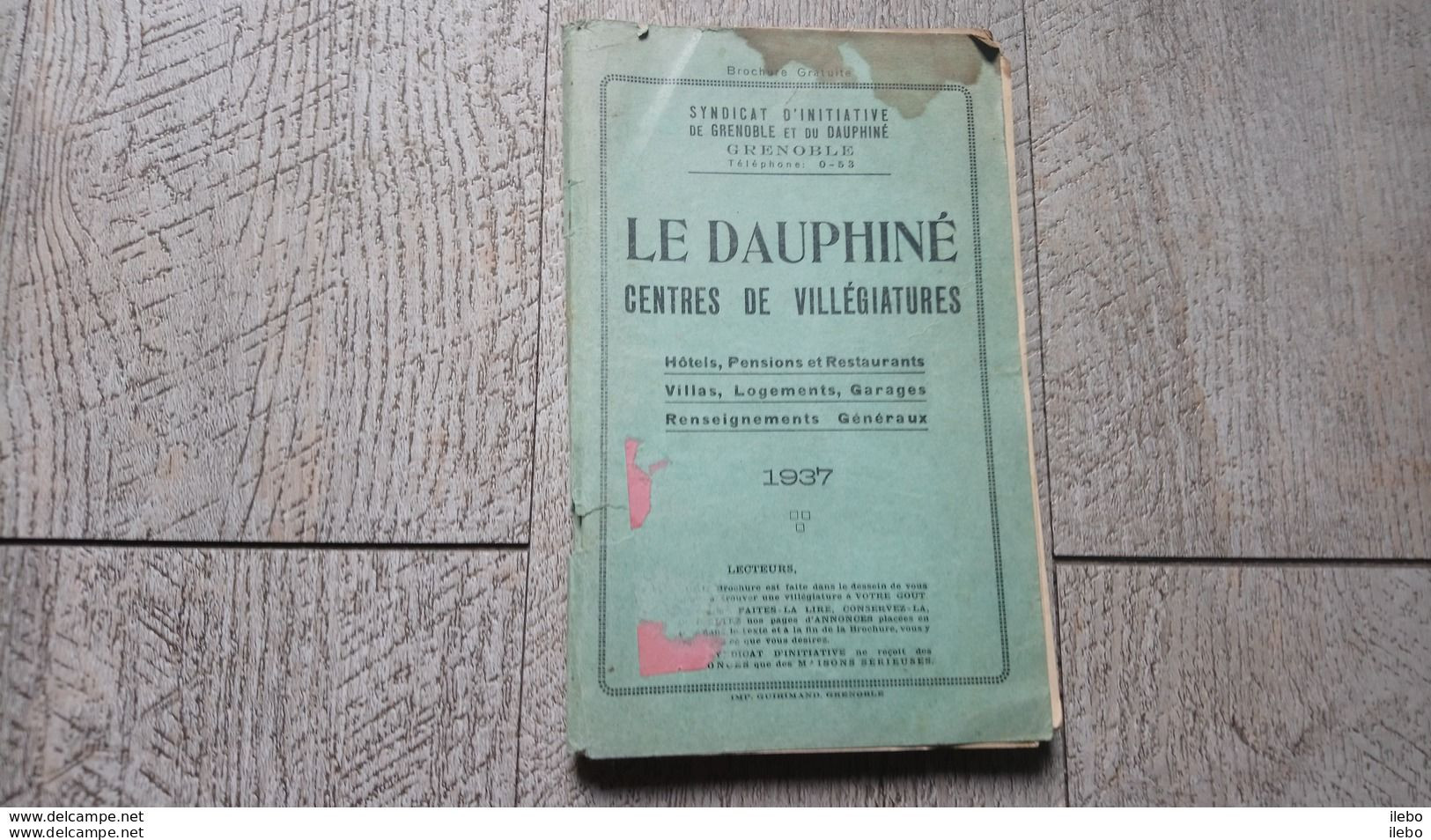 Le Dauphiné Centres De Villégiatures Hotels Pensions Villas Restaurants Garages 1937 Renseignements Généraux Pub - Rhône-Alpes