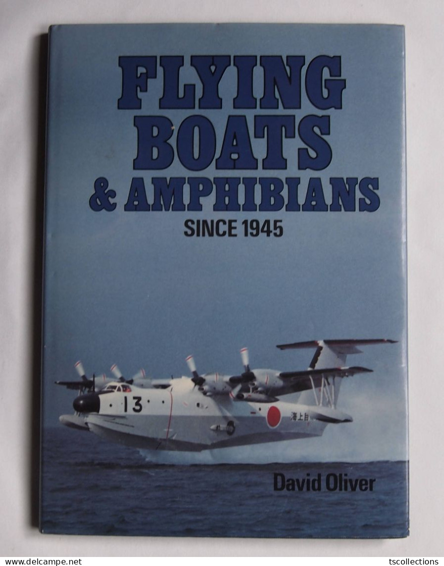 Flying Boats & Amphibians Since 1945 - Livres Sur Les Collections