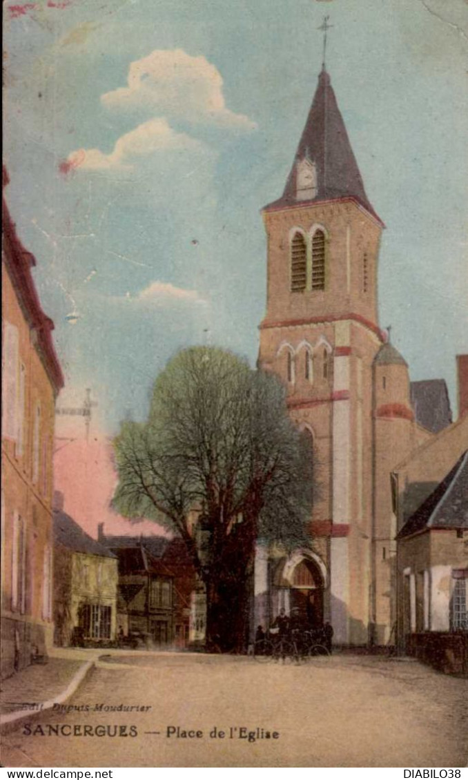 SANCERGUES   ( CHER )  PLACE DE L ' EGLISE - Sancergues