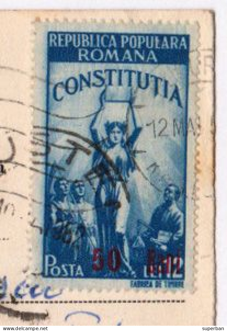 ROMANIA : 1952 - STABILIZAREA MONETARA / MONETARY STABILIZATION - POSTCARD MAILED With OVERPRINTED STAMPS - RRR (am155) - Briefe U. Dokumente