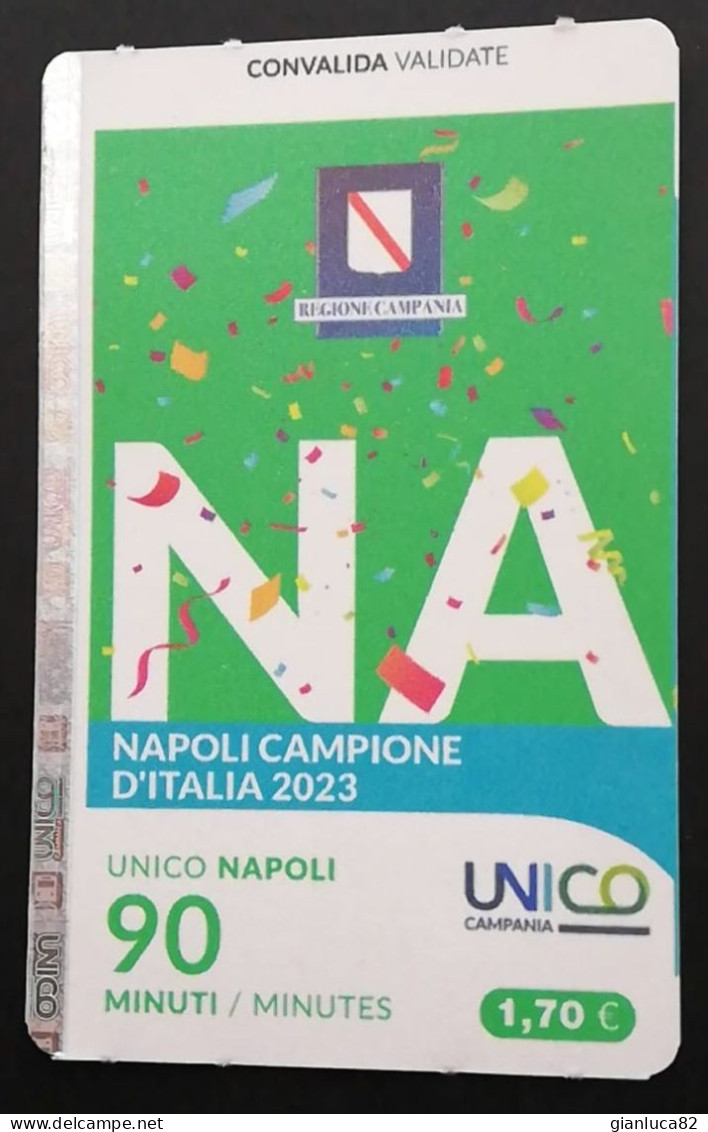 Biglietto ANM Napoli Campioni D’Italia 2022/2023 NUOVO (80) Come Da Foto Tiratura Limitata Napoli Campione D’Italia 2023 - Unclassified