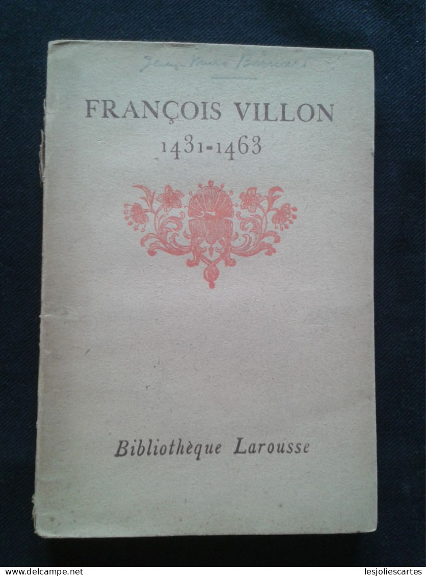 FRANCOIS VILLON    1431 1463 - Franse Schrijvers