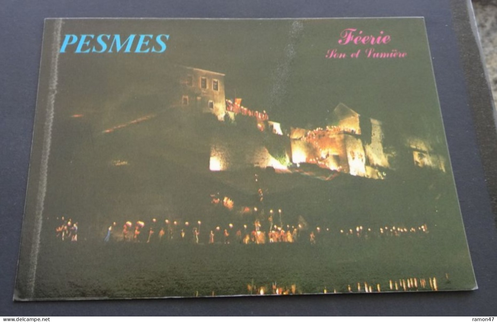 Pesmes - Féerie, Son Et Lumière - Editions GMD - CIM, Ste Maxime - Pesmes