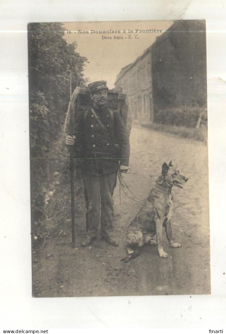 16. Nos Douaniers à La Frontière, Deux Amis - Douane