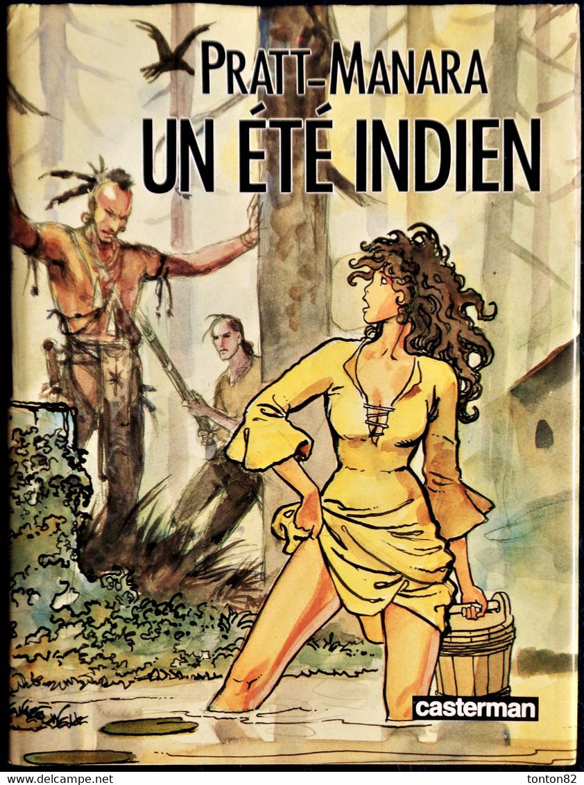 Pratt - Manara - Un été Indien - Casterman - ( E.O 1987 ) . - Manara