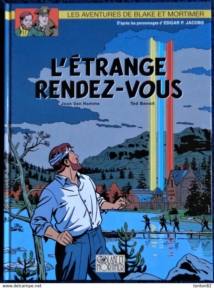 Jean Van Hamme - Ted Benoit - L'étrange Rendez-vous - Les Aventures De Blake Et Mortimer - EO 2001 - Blake Et Mortimer