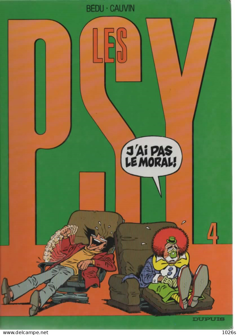 B.D.LES PSY - J'AI PAS LE MORAL - E.O.   1996 - Psy