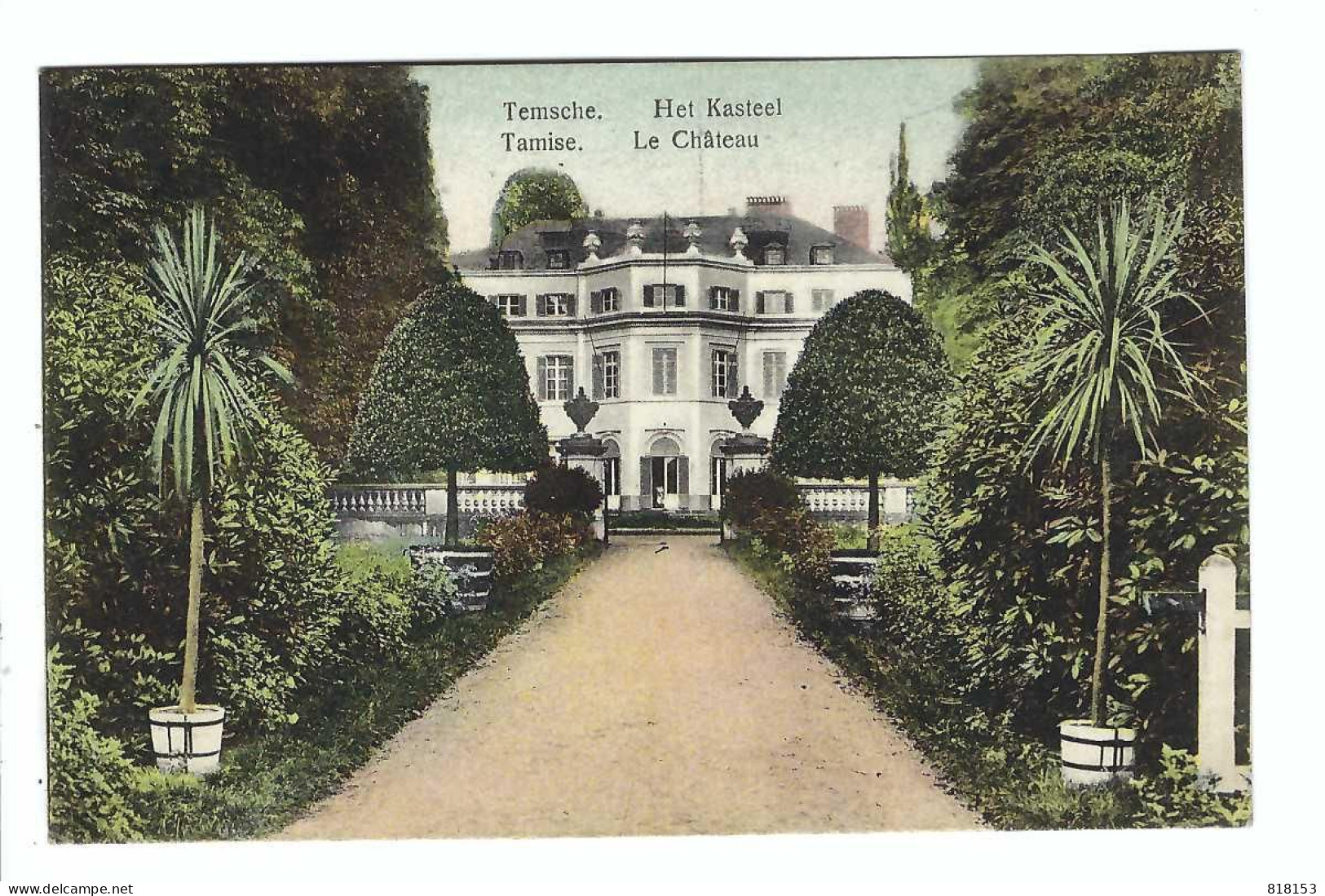 Temse  Temsche  Het Kasteel    Tamise  Le Château  1913 - Temse