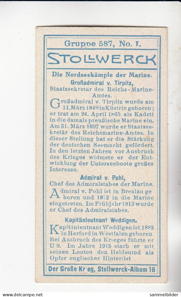 Stollwerck Album No 16 Nordseekämpfe Der Marine Großadmiral Tirpitz Admiral V. Pohl Und Weddigen    Grp 587#1  RARE - Stollwerck