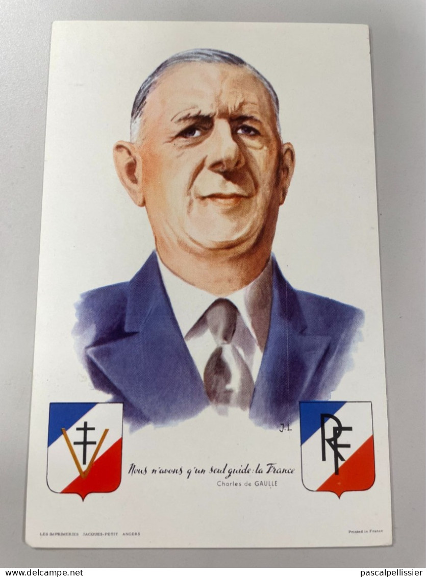 CPSM - Le Général Charles DE GAULLE - Illustrateur J.L. - Nous N'avons Qu'un Seul Guide : La France - Personnages