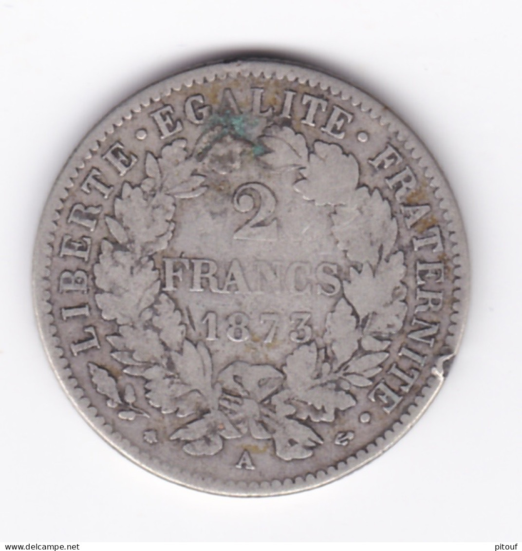 2 Francs 1873 A  Cérès  TB à TTB Petit Coup Avers - 2 Francs