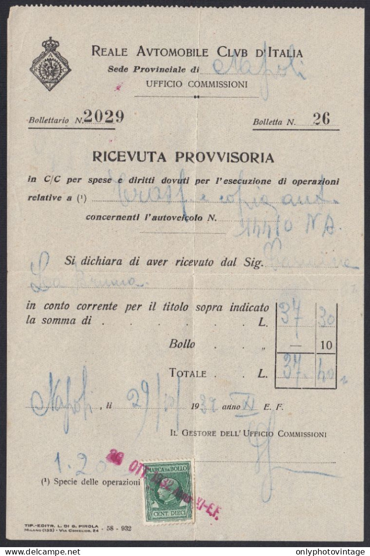 Regno D'Italia 1937, Napoli, Reale Automobile Club D'Italia, Ricevuta Provvisoroa, Marca Da Bollo Cent. 10 - Fiscaux