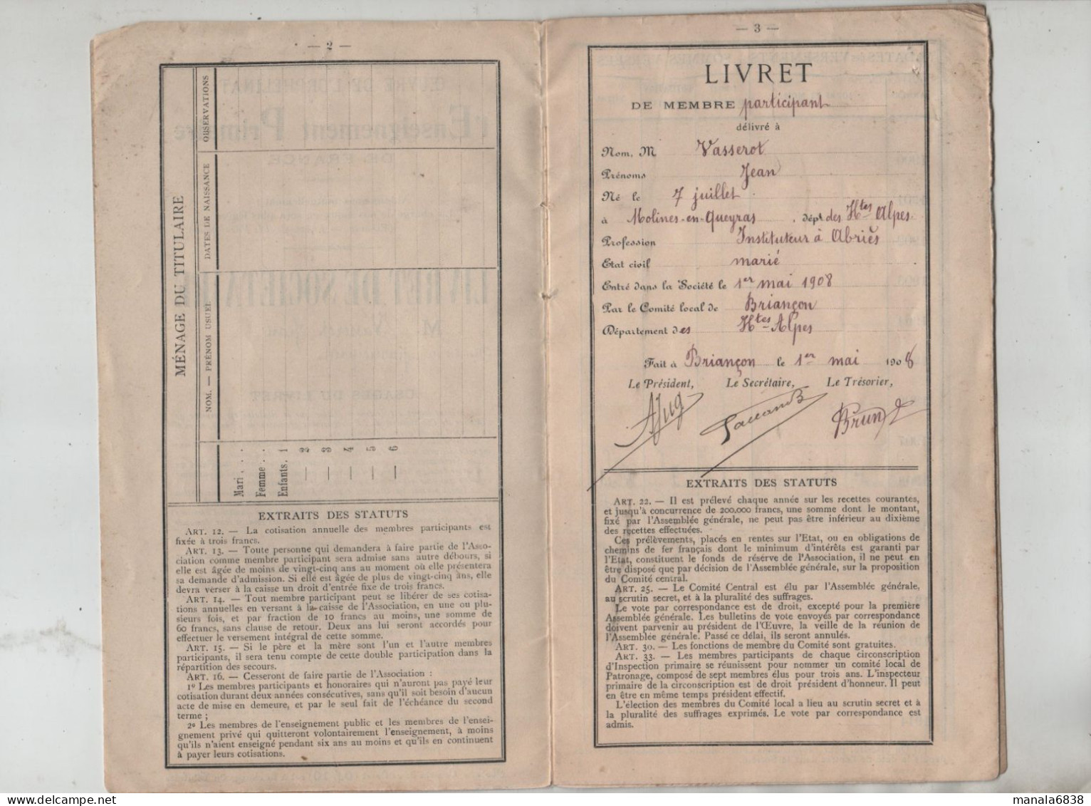 Oeuvre De L'Orphelinat De L'Enseignement Primaire De France Livret De Sociétaire Vasserot Instituteur Abriès 1908 - Ohne Zuordnung