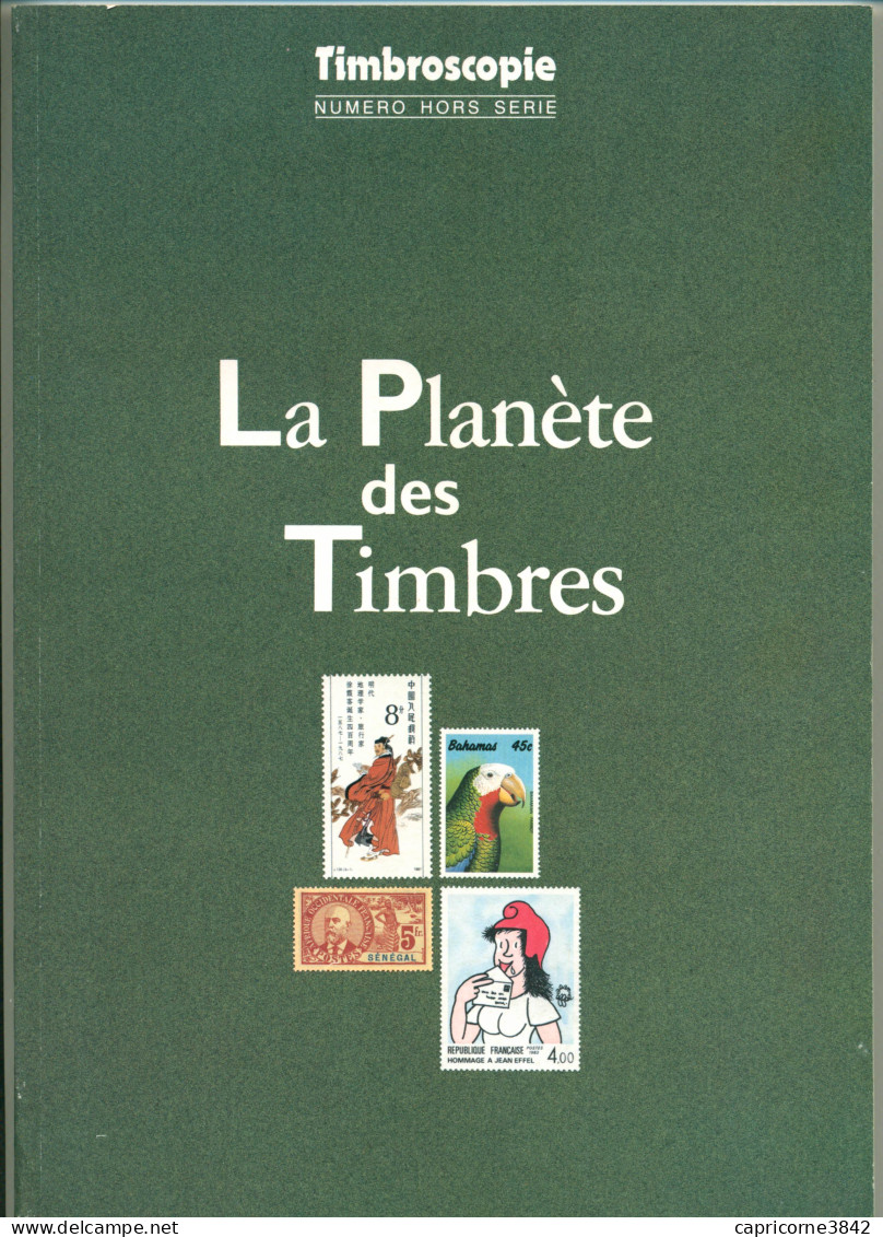 LA PLANETE DES TIMBRES – Edité Par Timbroscopie – Numéro Hors-série - 1993 – Tirage 4000 Exemplaires - Filatelie En Postgeschiedenis