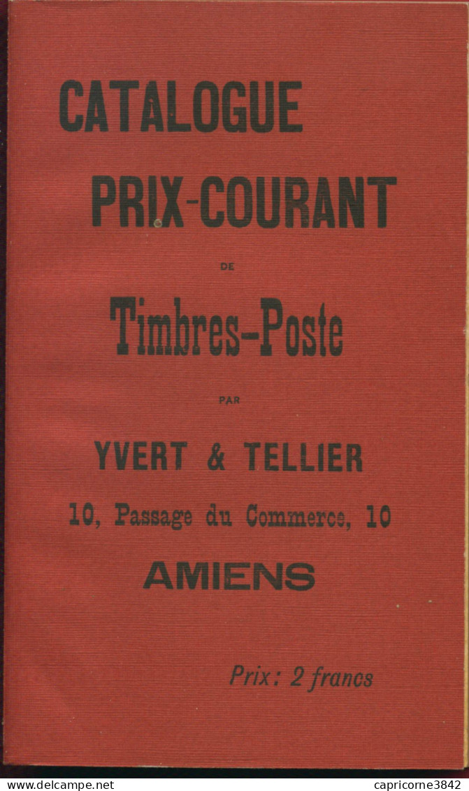 CATALOGUE PRIX COURANTS DE TIMBRES-POSTE - Yvert & Tellier-  Réédition De L'édition De 1897 - Francia