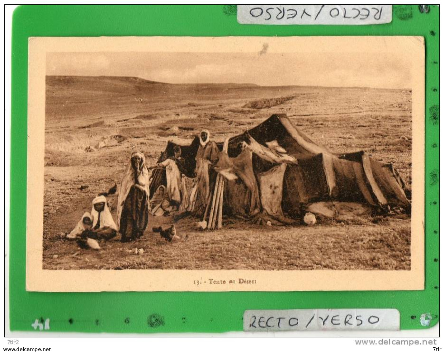 TENTE AU DESERT ( Scènes Et Types Afrique Du Nord MAROC ALGERIE TUNISIE ?  ) - Non Classés