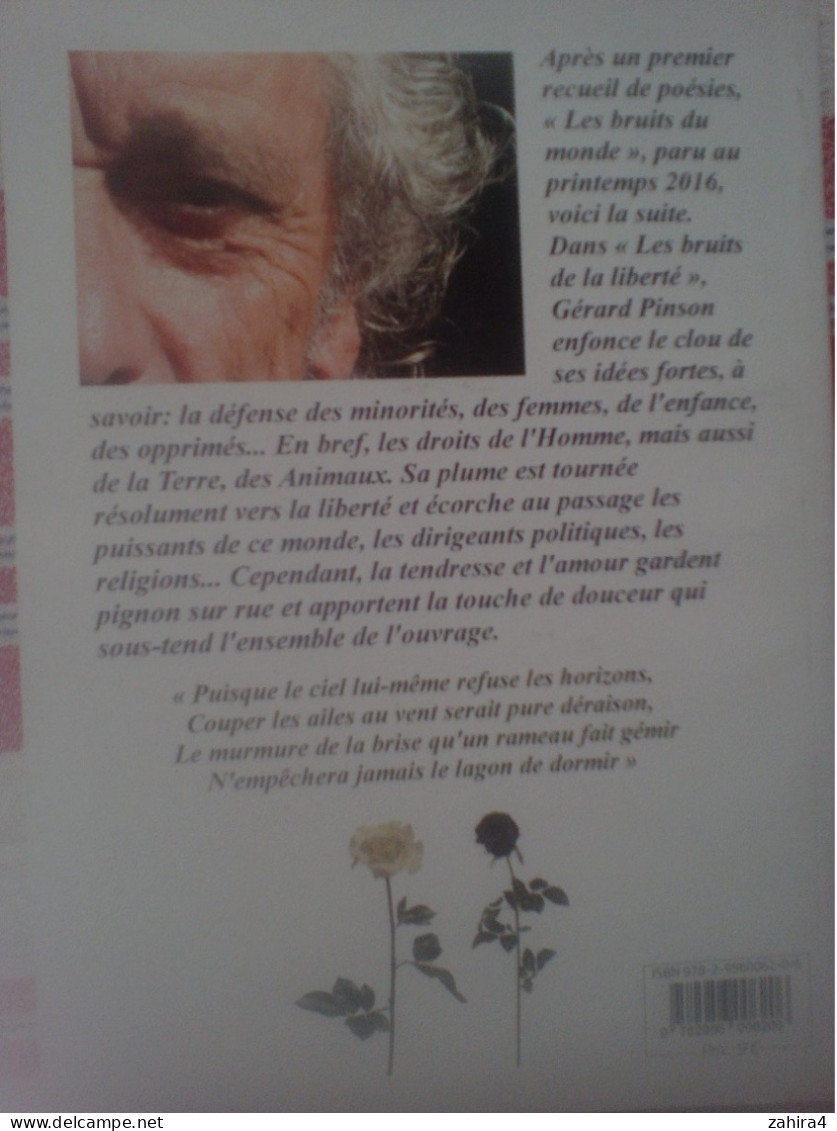 Gérard Pinson Les Bruits De La Liberté Café Du Matin...pommes De Vénus...voyageur De L'amour Conduite En état...érotisme - French Authors