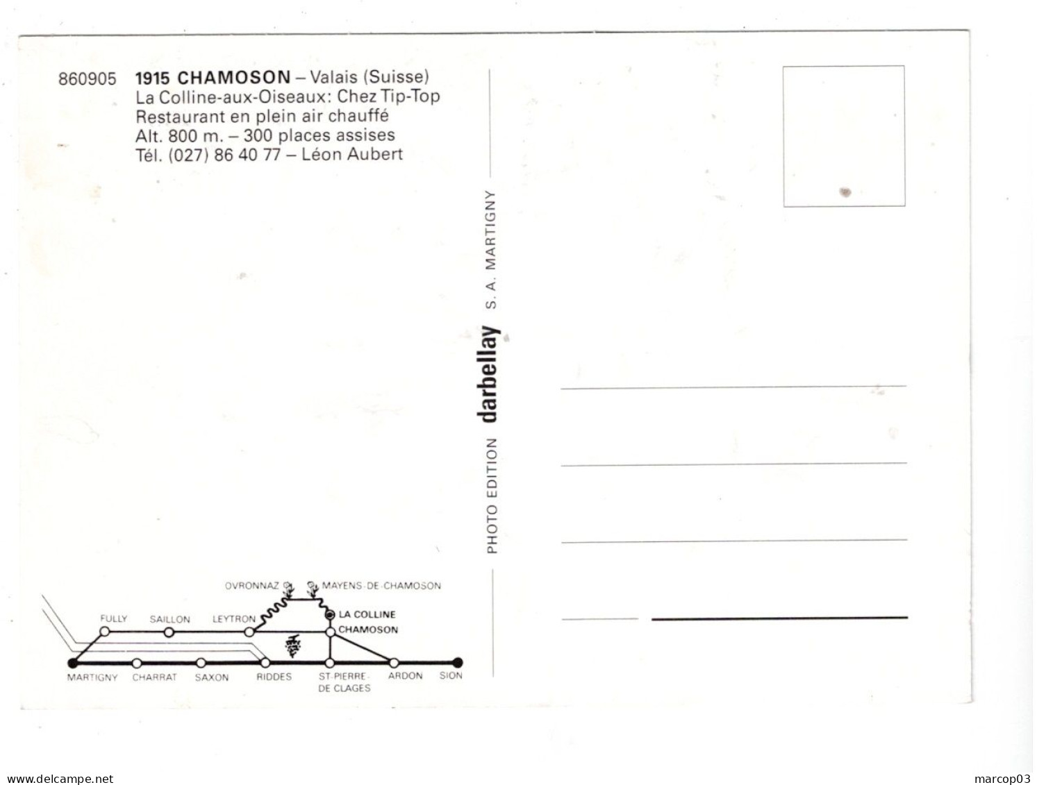 SUISSE CHAMOSON La Colline Aux Oiseaux Restaurant Plan Peu Courant - Chamoson