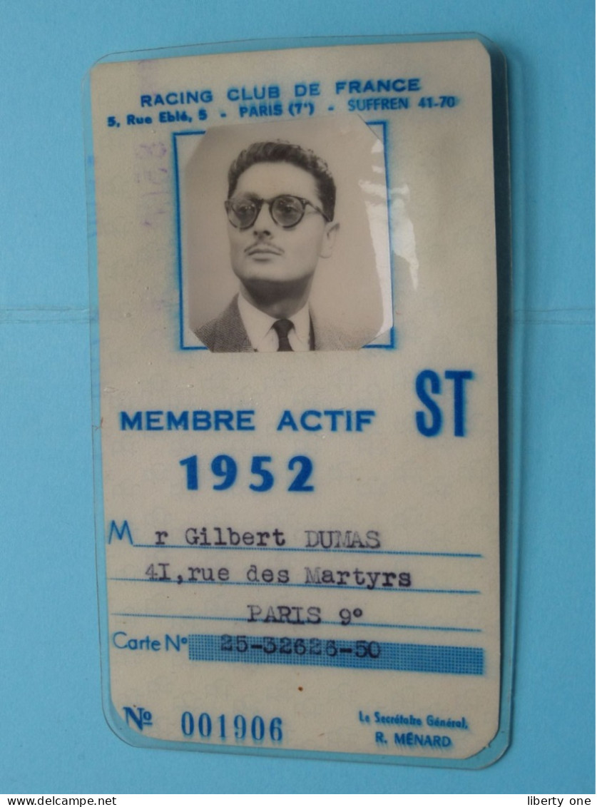 Racing Club De FRANCE - Memebre Actif 1952 De Dumas Gilbert Paris FR - N° 001906 ( Voir Scans ) ! - Tarjetas De Membresía