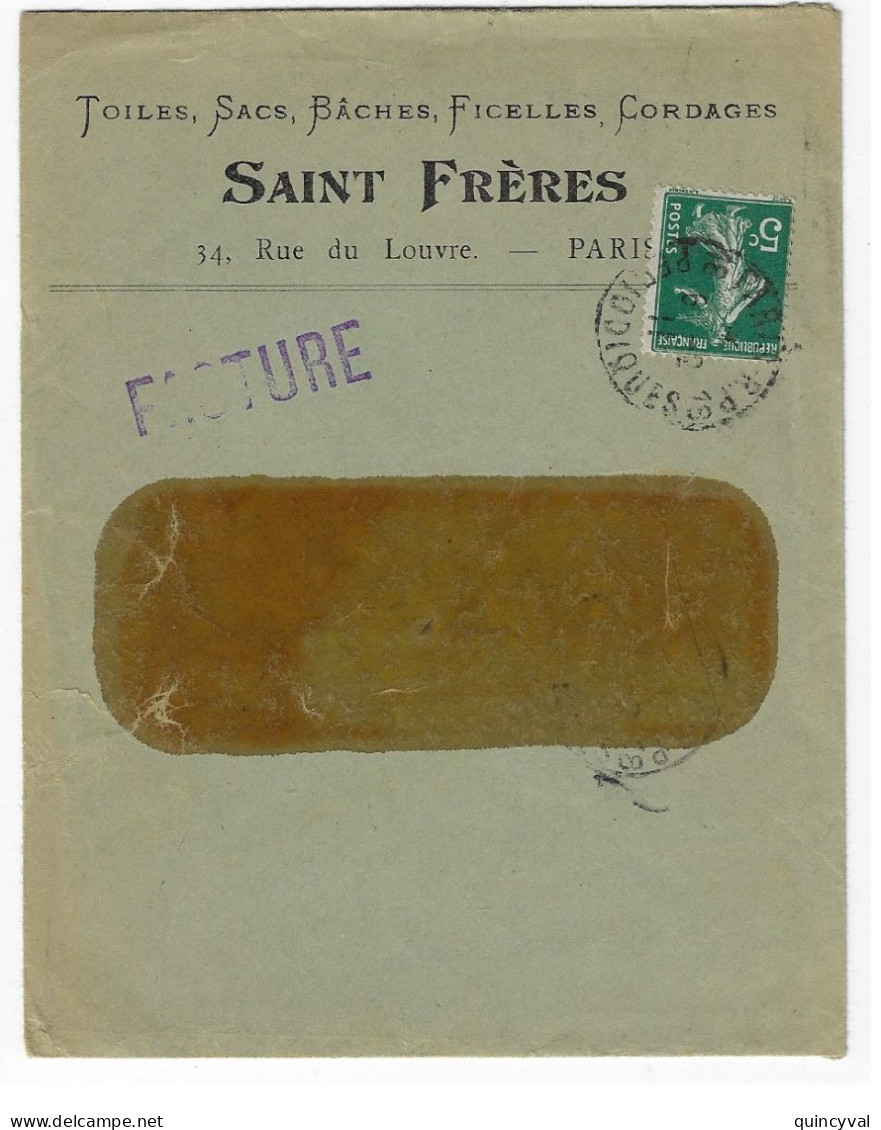 PARIS RP 18 PERIODIQUES Enveloppe Entête Toile Saint FRERES Tampon FACTURE 5c Vert Yv 137 Ob 6 2 1911 Verso Aigueperse - 1877-1920: Semi-Moderne