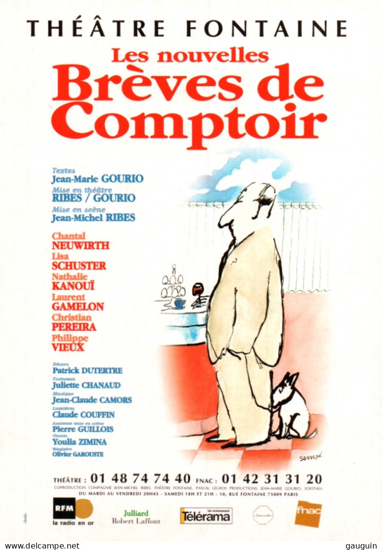 CPM - ILLUSTRATION Jean Jacques SEMPE - Affiche Théâtre Fontaine "Les Nouvelles Brèves De Comptoir"- Edition Pub - Sempé