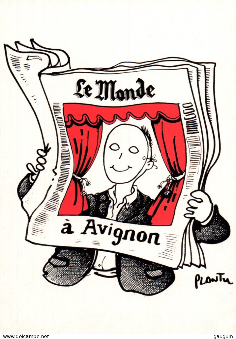 CPM - ILLUSTRATION PLANTU - "Journal Le Monde à AVIGNON - Edition Cart'Com - Plantu