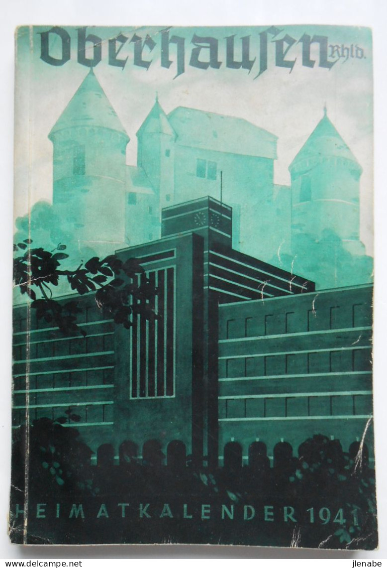 Très Rare Almanach-original Ville De Oberhausen ( Rheinland) De 1941 - En Langue Allemande - Calendari
