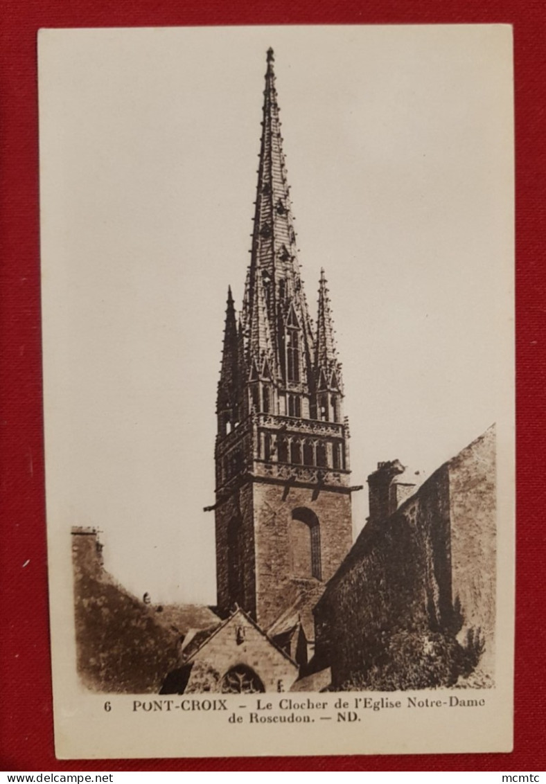 CPA-  Pont Croix - Le Clocher De L'église Notre Dame De Roseudon - Pont-Croix