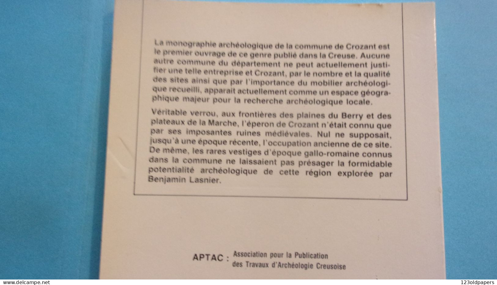 BERRY INDRE CREUSE  Crozant: Études Archéologiques (Documents D'archéologie Creusoise 1985 187 PAGES - Limousin