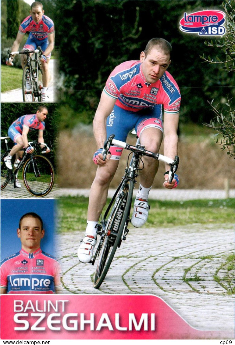 Carte Cyclisme Cycling Ciclismo サイクリング Format Cpm Equipe Cyclisme Pro Lampre - ISD 2011 Bálint Szeghalmi Hongrie Sup.E - Ciclismo