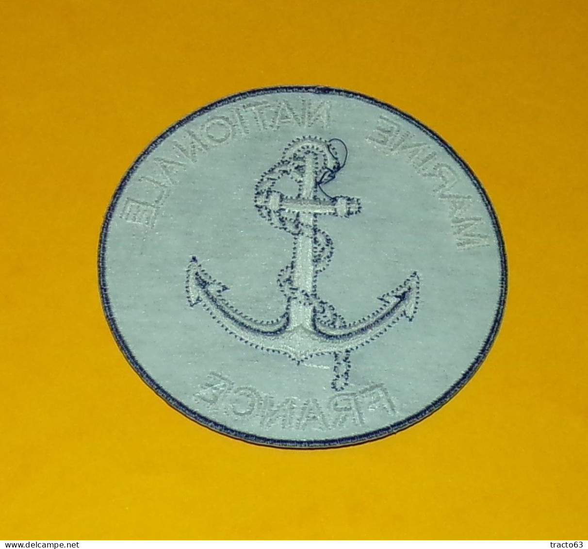 TISSU PATCH : MARINE NATIONALE FRANCE , ARMEE DE LA MARINE FRANCAISE , DIAMETRE 9 CM , BON ETAT VOIR PHOTO . POUR TOUT R - Marinera