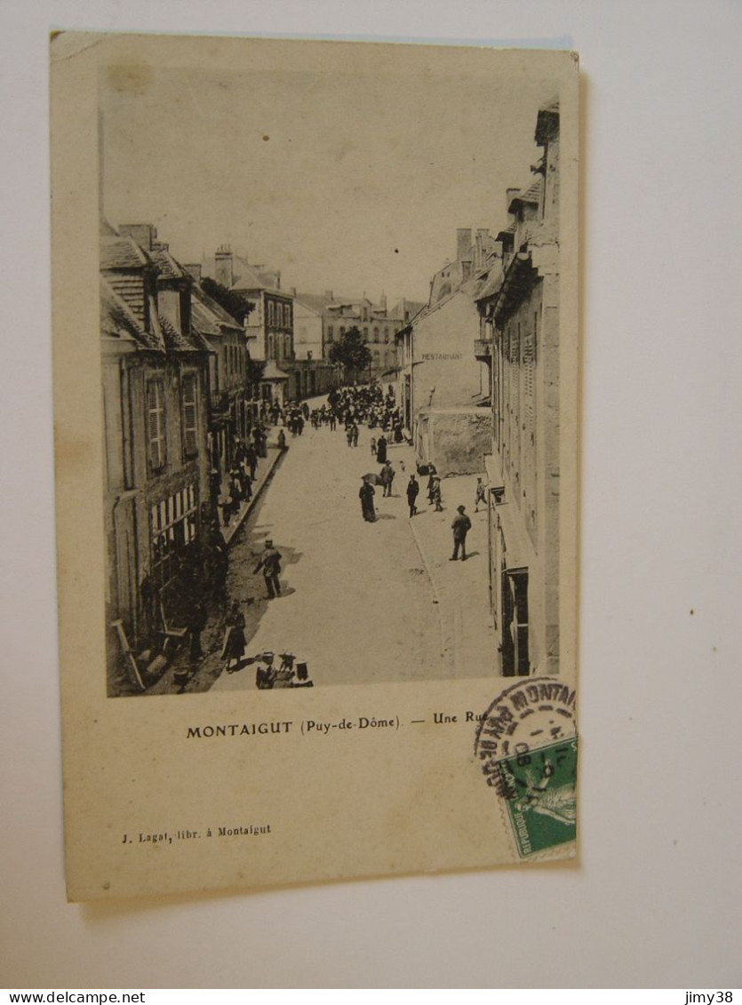 PUY DE DOME-MONTAIGUT-UNE RUE ANIMEE - Montaigut