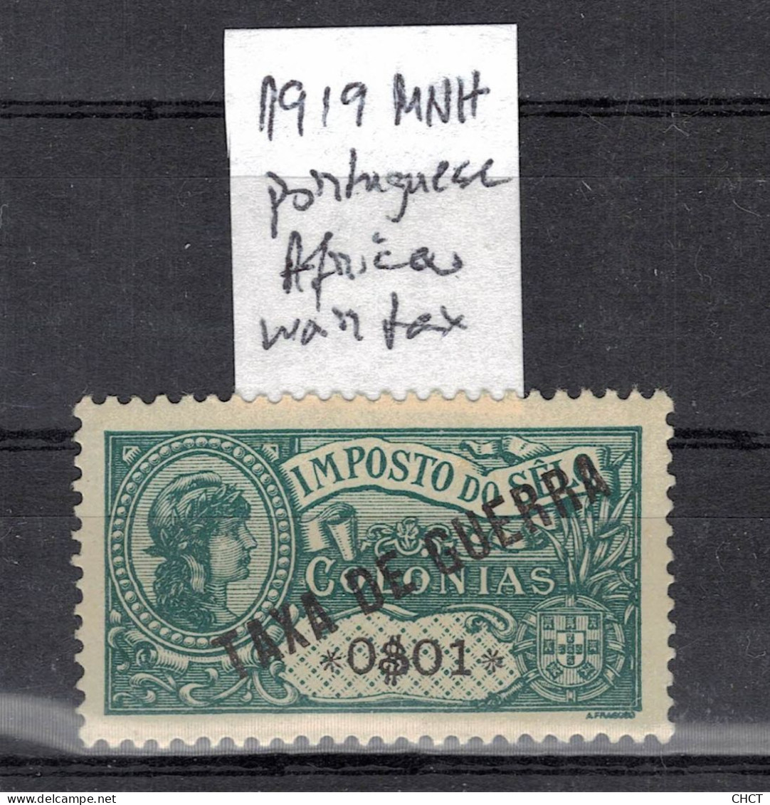 CHCT3 - War Tax Stamp, MNH, 1919, Portuguese Africa - Afrique Portugaise