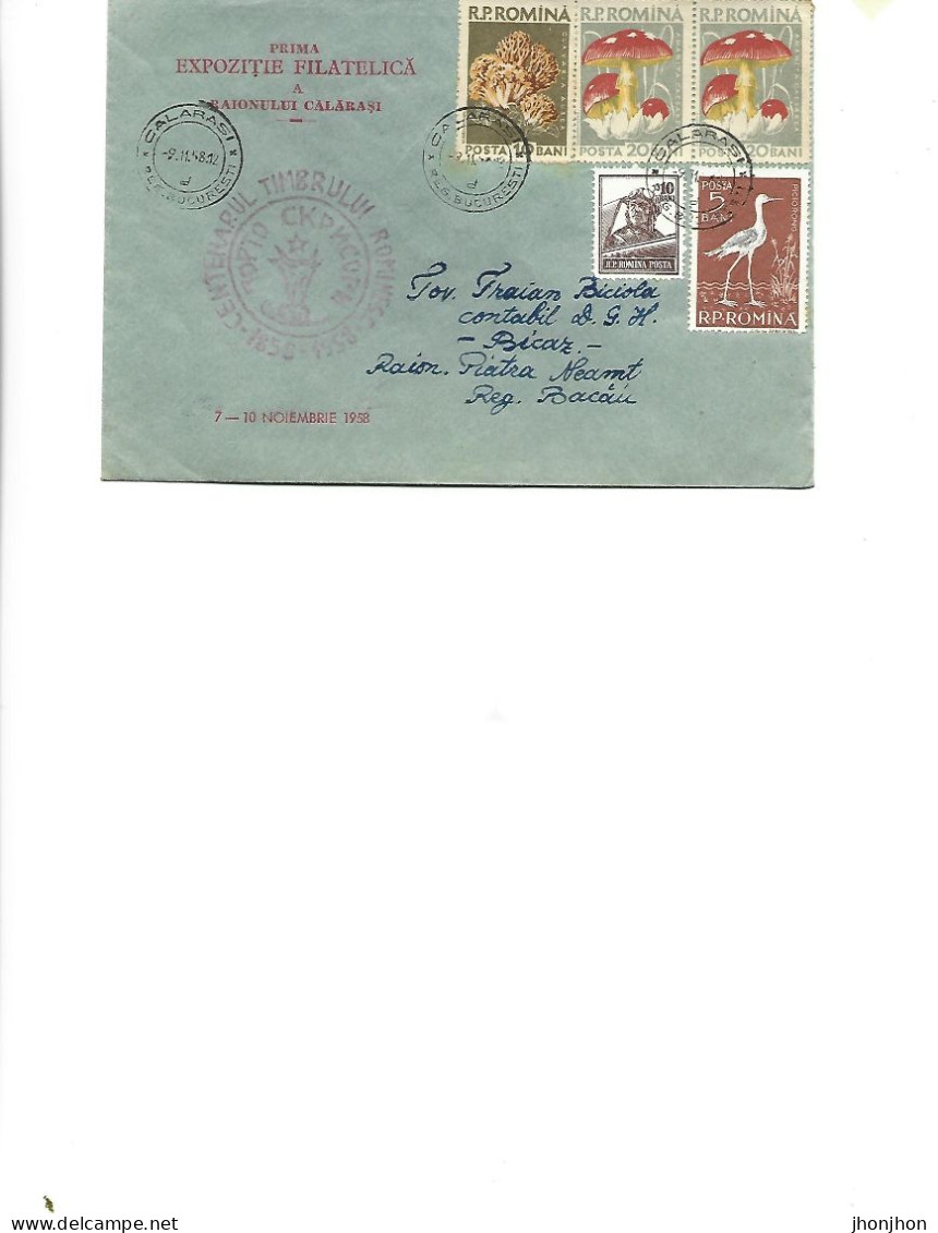 Romania - Letter Circulated In 1958 To Bicaz  From Calarasi - Centenary Of The Romanian Postage Stamp - Brieven En Documenten