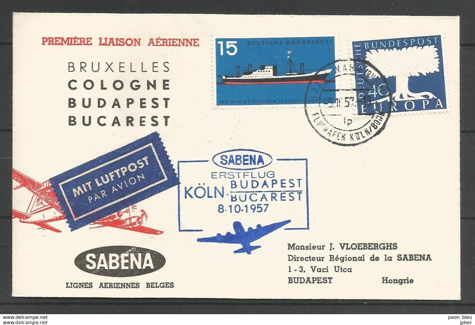 Aerophilatelie - Deutschland - Luftpost - 1957 - Wahn Flughafen - Erstflug Sabena Köln-Budapest-Bucarest - Sonstige & Ohne Zuordnung