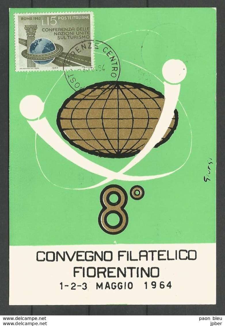 Italie - Carte 01/05/64 - Convegno Filatelico Fiorentino Firenze - Congrès Philatélique Florence - 1961-70: Storia Postale