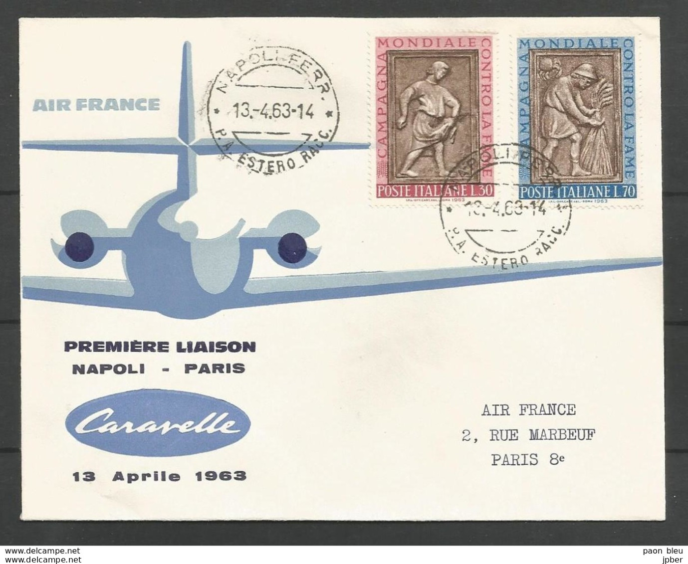 Aérophilatélie - Italie - Lettre 13/04/63 - Air France 1er Vol Caravelle Napoli-Paris - 1961-70: Marcophilia