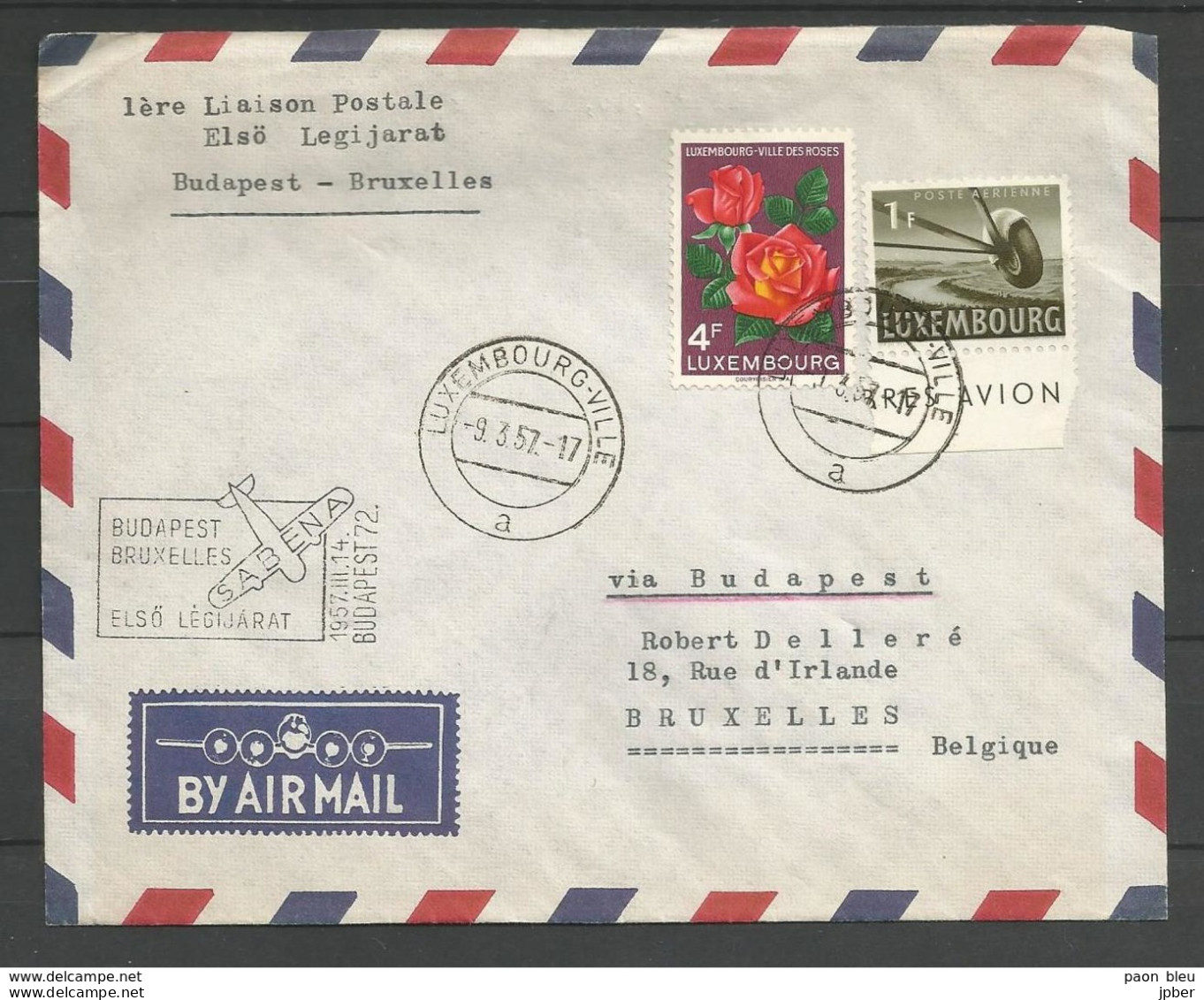 Aérophilatélie - Lettre 1957 - Luxembourg - Sabena 1er Vol Bruxelles/Budapest - Legipost - Covers & Documents