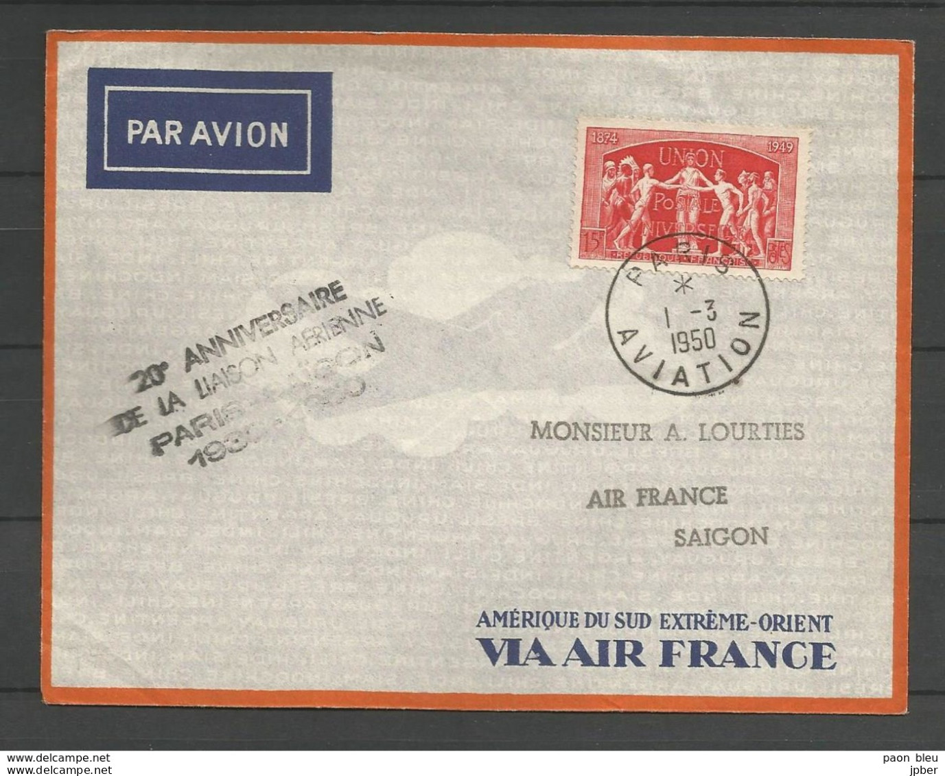 France - Aérophilatélie - Lettre Du 01/03/50 + Cachet Paris-Saïgon 20e Anniversaire - 1960-.... Brieven & Documenten