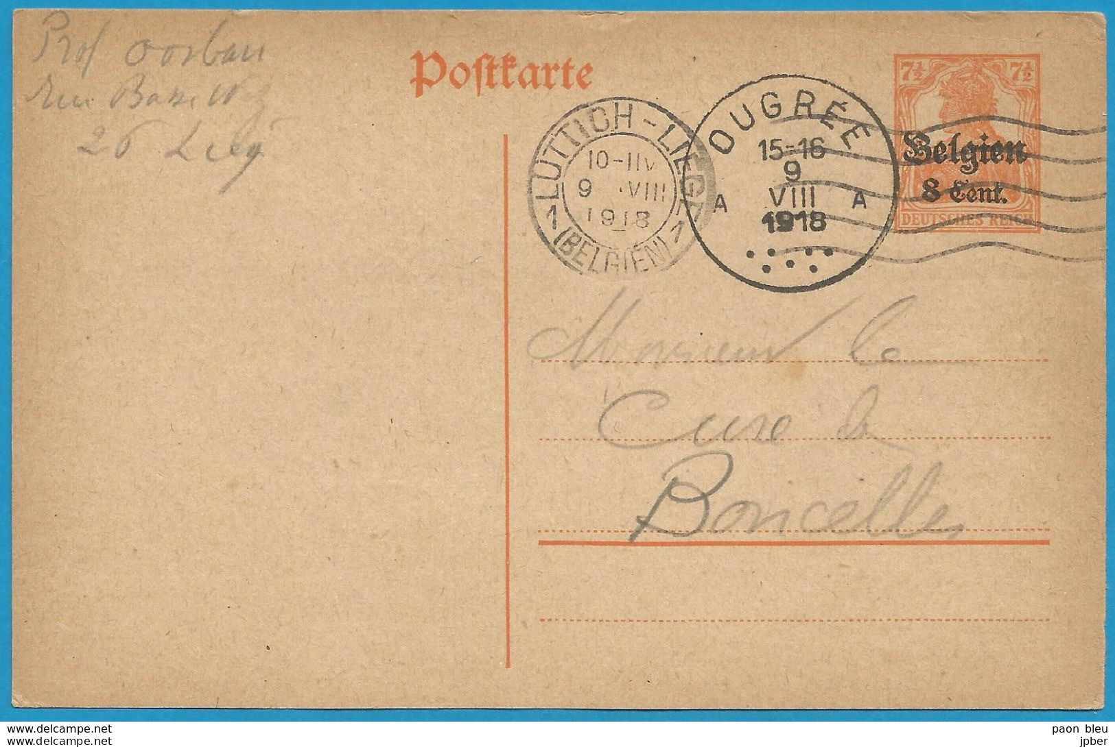 Belgique - Carte Postale OC28 - Obl. De Liège (cachet Allemand LUTTICH-LIEGE) Vers Boncelles (OUGREE 9/8/1918) - Sonstige & Ohne Zuordnung