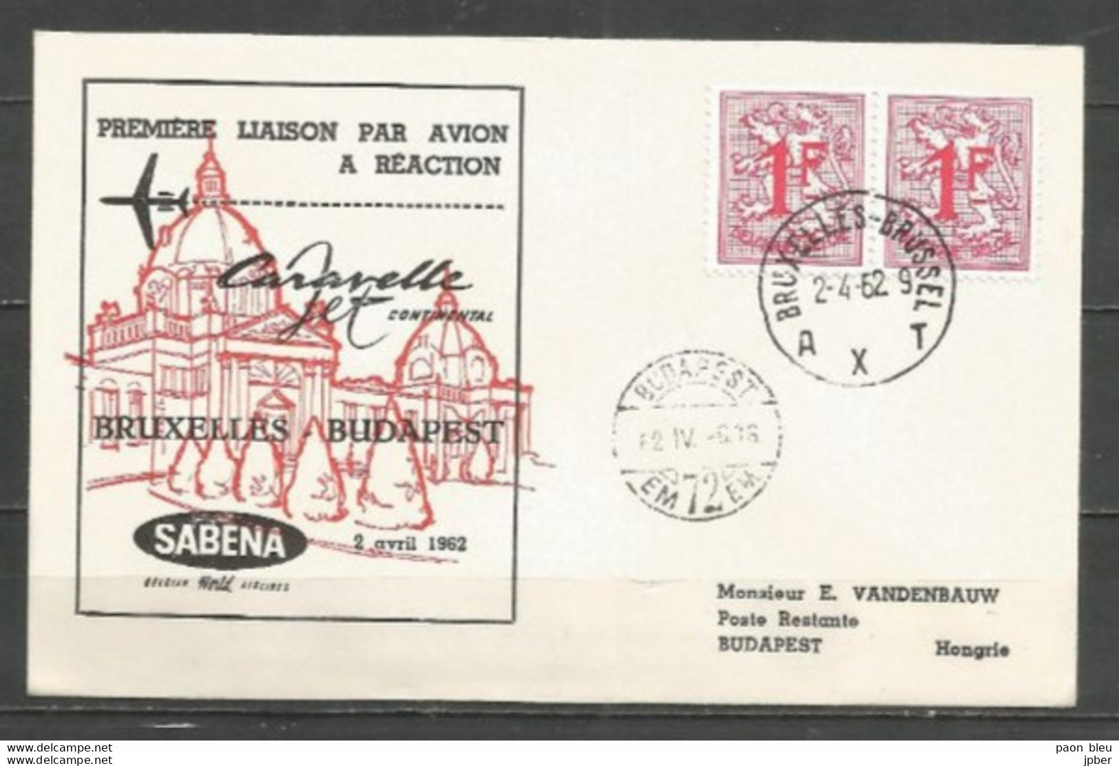 BRUXELLES-BUDAPEST 2-4-1962 - Sabena Caravelle - Timbres Belgique Lion Héraldique - Airplanes