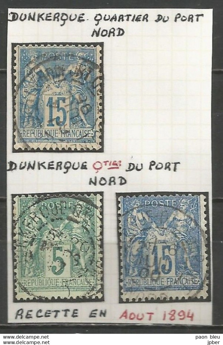 France - Type Sage - Bureaux De Quartier - "DUNKERQUE QUARTIER DU PORT NORD" Et "DUNKERQUE Qtier DU PORT NORD" - 1876-1898 Sage (Type II)