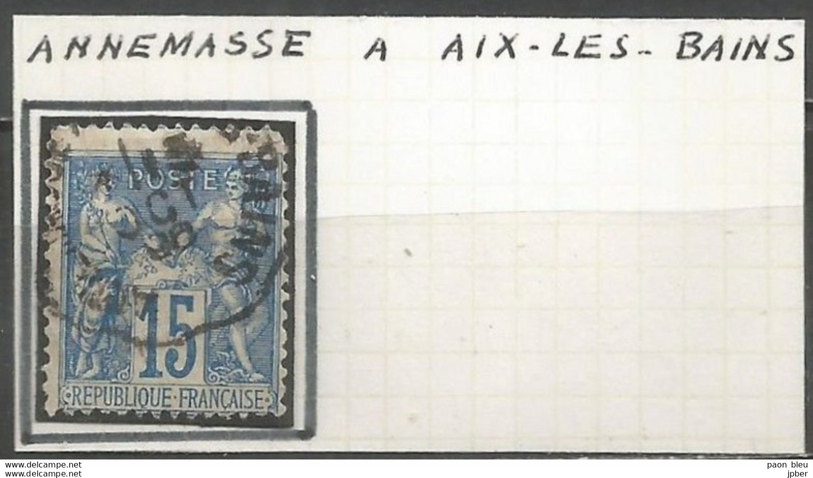 France - Convoyeurs - Ambulants - Lignes - Gares - ANNEMASSE à AIX-LES-BAINS - Correo Ferroviario