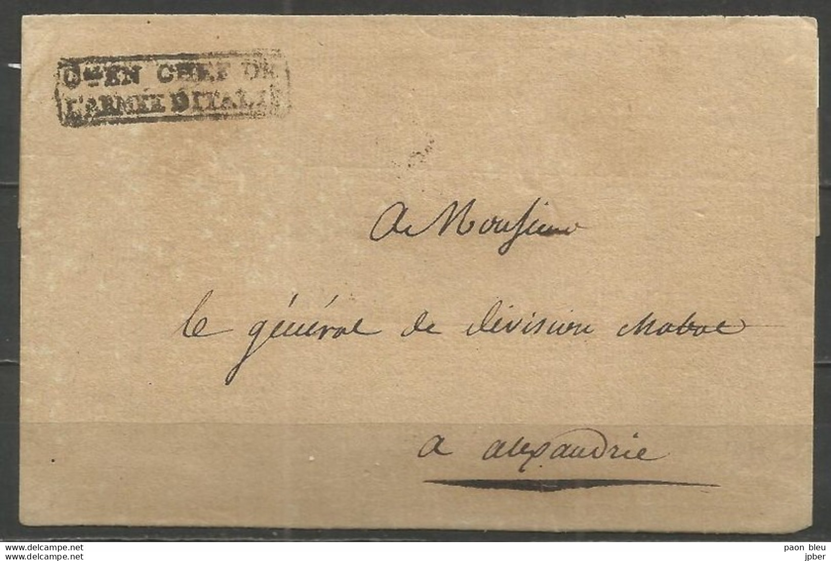 France - LSC De ARMEE D'ITALIE Vers Alexandrie (Piémont) - Cachet Général En Chef - Verso Cachet Etat Major Général - Sellos De La Armada (antes De 1900)