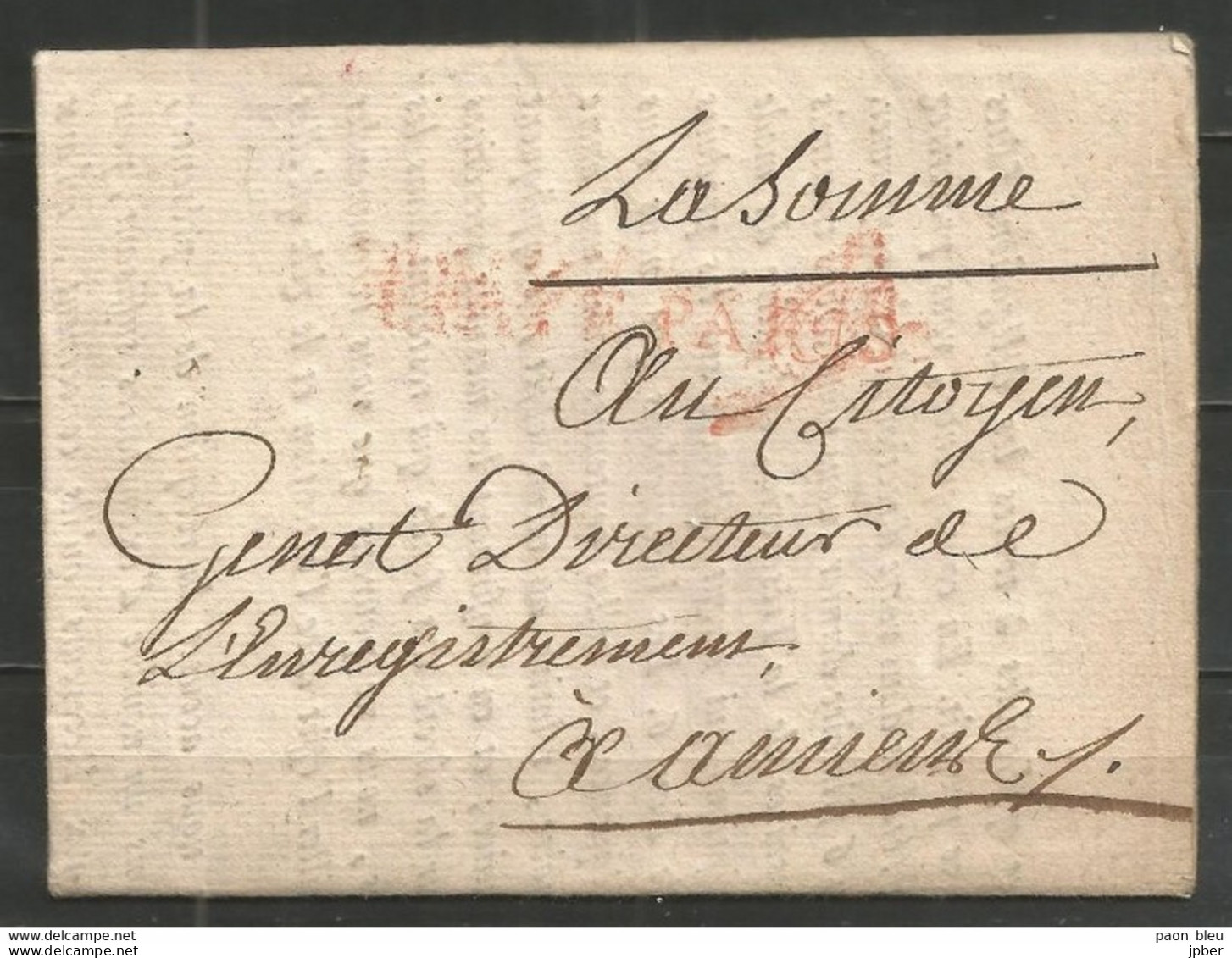 France - Imprimé De PARIS à AMIENS Du 11 Niv An 6  - P.PAYE PARIS En Rouge - Cachet Enregistrement Et Domaines - - 1701-1800: Precursors XVIII