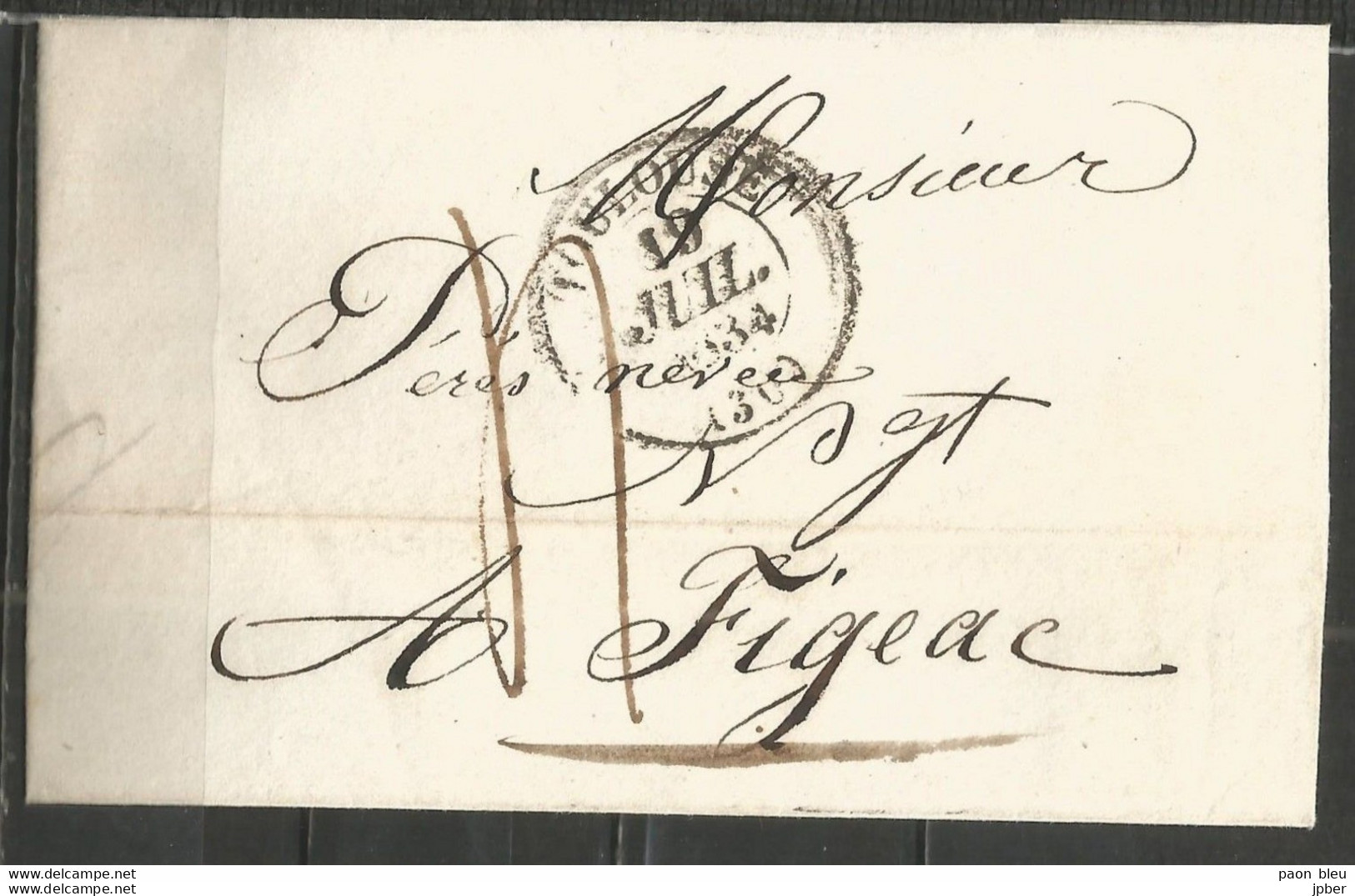 France - LAC De TOULOUSE Vers FIGEAC Du 19/7/1834 - Verso Cachet FIGEAC Avec Demi-fleuron - 1801-1848: Precursori XIX